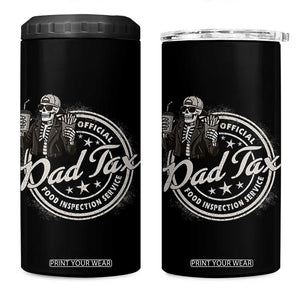 Funny Official Dad Tax Food Inspection Service 4 in 1 Can Cooler Tumbler Skeleton Fathers Day TS11 One Size: 16 oz Black Print Your Wear