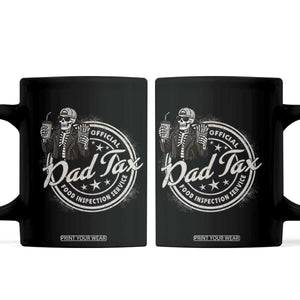 Funny Official Dad Tax Food Inspection Service Coffee Mug Skeleton Fathers Day TS11 Black Print Your Wear