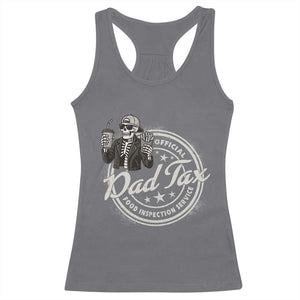 Funny Official Dad Tax Food Inspection Service Racerback Tank Top Skeleton Fathers Day TS11 Charcoal Print Your Wear
