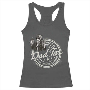 Funny Official Dad Tax Food Inspection Service Racerback Tank Top Skeleton Fathers Day TS11 Dark Heather Print Your Wear