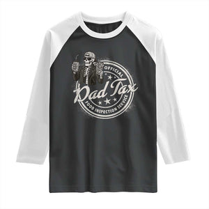 Funny Official Dad Tax Food Inspection Service Raglan Shirt Skeleton Fathers Day TS11 Black White Print Your Wear