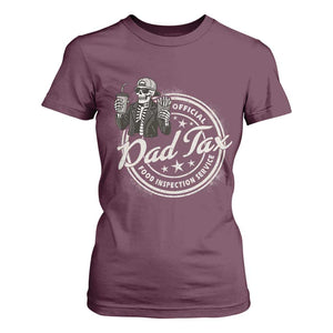 Funny Official Dad Tax Food Inspection Service T Shirt For Women Skeleton Fathers Day TS11 Maroon Print Your Wear
