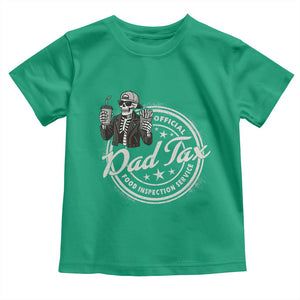 Funny Official Dad Tax Food Inspection Service Toddler T Shirt Skeleton Fathers Day TS11 Irish Green Print Your Wear