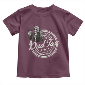 Funny Official Dad Tax Food Inspection Service Toddler T Shirt Skeleton Fathers Day TS11 Maroon Print Your Wear