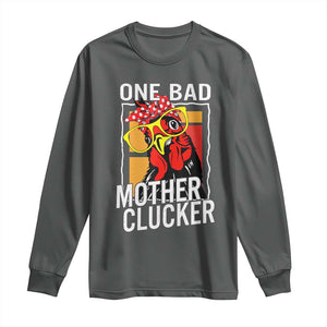 Funny One Bad Mother Clucker Long Sleeve Shirt Chicken Hen Mother's Day TS11 Dark Heather Print Your Wear