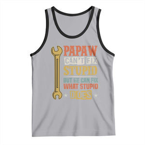 Funny Papaw Can't Fix Stupid But He Can Fix What Stupid Does Tank Top Grandpa Father's Day TS11 Athletic Heather Black Print Your Wear