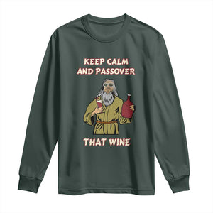 Funny Passover Drinking Long Sleeve Shirt Keep Calm And Passover That Wine Jewish TS02 Dark Forest Green Print Your Wear