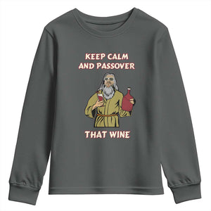 Funny Passover Drinking Youth Sweatshirt Keep Calm And Passover That Wine Jewish TS02 Dark Heather Print Your Wear