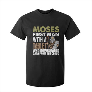 Funny Passover Jewish Tech Pun T Shirt For Kid Moses First Man with a Tablet Who Downloaded Data from the Cloud TS02 Black Print Your Wear