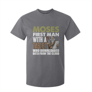 Funny Passover Jewish Tech Pun T Shirt For Kid Moses First Man with a Tablet Who Downloaded Data from the Cloud TS02 Charcoal Print Your Wear