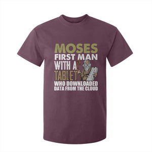 Funny Passover Jewish Tech Pun T Shirt For Kid Moses First Man with a Tablet Who Downloaded Data from the Cloud TS02 Maroon Print Your Wear