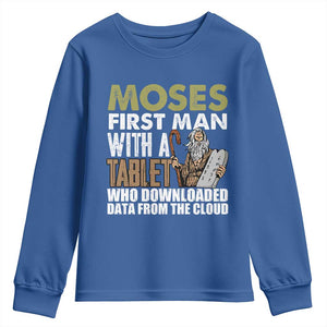 Funny Passover Jewish Tech Pun Youth Sweatshirt Moses First Man with a Tablet Who Downloaded Data from the Cloud TS02 Royal Blue Print Your Wear