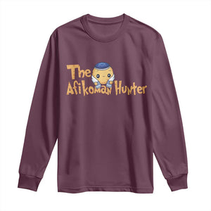 Funny Passover Long Sleeve Shirt Afikoman Hunter Jewish Family Seder Matzah TS02 Maroon Print Your Wear