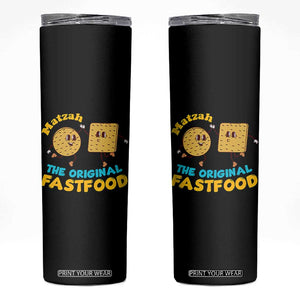 Funny Passover Matzah Skinny Tumbler The Original Fast Food Seder Jewish TS02 Black Print Your Wear