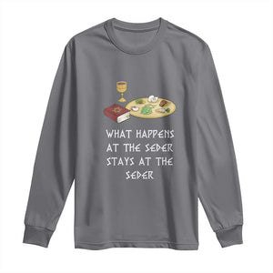 Funny Passover Seder Long Sleeve Shirt What Happens At The Seder Stays At The Seder Jewish Holiday TS02 Charcoal Print Your Wear