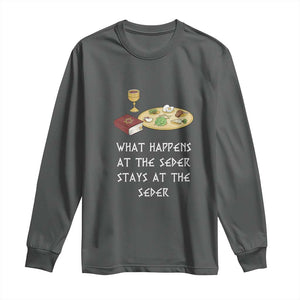 Funny Passover Seder Long Sleeve Shirt What Happens At The Seder Stays At The Seder Jewish Holiday TS02 Dark Heather Print Your Wear