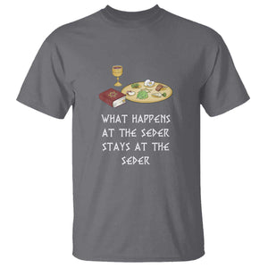Funny Passover Seder T Shirt What Happens At The Seder Stays At The Seder Jewish Holiday TS02 Charcoal Print Your Wear