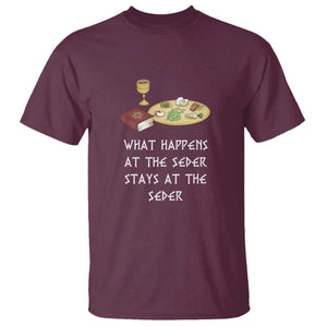 Funny Passover Seder T Shirt What Happens At The Seder Stays At The Seder Jewish Holiday TS02 Maroon Print Your Wear