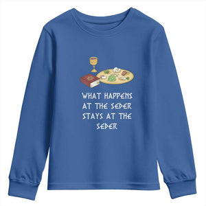 Funny Passover Seder Youth Sweatshirt What Happens At The Seder Stays At The Seder Jewish Holiday TS02 Royal Blue Print Your Wear