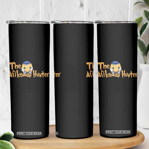 Funny Passover Skinny Tumbler Afikoman Hunter Jewish Family Seder Matzah TS02 Print Your Wear