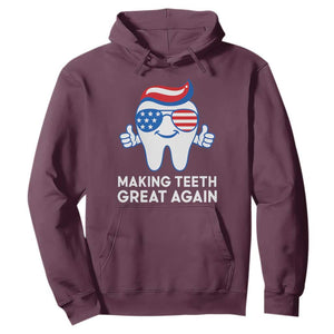 Funny Patriotic Dentist Hoodie Making Teeth Great Again America Oral Health Toothpaste Hair TS02 Maroon Print Your Wear