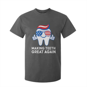 Funny Patriotic Dentist T Shirt For Kid Making Teeth Great Again America Oral Health Toothpaste Hair TS02 Dark Heather Print Your Wear