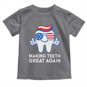 Funny Patriotic Dentist Toddler T Shirt Making Teeth Great Again America Oral Health Toothpaste Hair TS02 Charcoal Print Your Wear