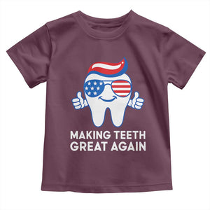 Funny Patriotic Dentist Toddler T Shirt Making Teeth Great Again America Oral Health Toothpaste Hair TS02 Maroon Print Your Wear