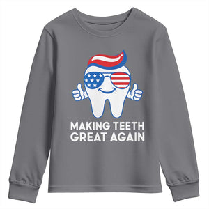 Funny Patriotic Dentist Youth Sweatshirt Making Teeth Great Again America Oral Health Toothpaste Hair TS02 Charcoal Print Your Wear