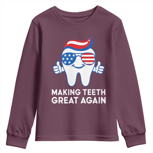 Funny Patriotic Dentist Youth Sweatshirt Making Teeth Great Again America Oral Health Toothpaste Hair TS02 Maroon Print Your Wear