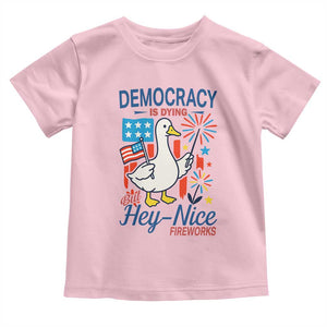 Funny Patriotic Duck Holding Firework Toddler T Shirt Funny Democracy Is Dying But Hey Nice Fireworks 4th Of July TS02 Light Pink Print Your Wear