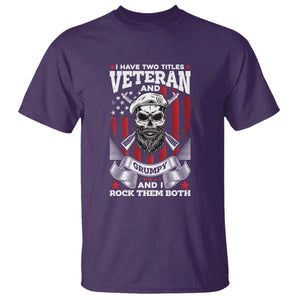 Funny Patriotic Military Veteran T Shirt I Have Two Titles Veteran And Grumpy US Military Pride TS02 Purple Print Your Wear