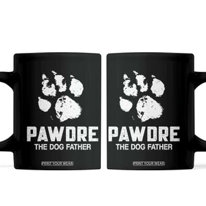 Funny Pawdre The Dog Father Coffee Mug Fur Dad Fathers Day Vintage Paw Prints TS11 Black Print Your Wear