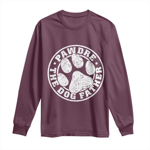 Funny Pawdre The Dog Father Long Sleeve Shirt Fur Dad Fathers Day Distressed Paw Prints TS11 Maroon Print Your Wear
