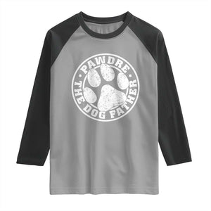 Funny Pawdre The Dog Father Raglan Shirt Fur Dad Fathers Day Distressed Paw Prints TS11 Sport Gray Black Print Your Wear