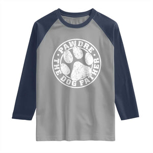 Funny Pawdre The Dog Father Raglan Shirt Fur Dad Fathers Day Distressed Paw Prints TS11 Sport Gray Navy Print Your Wear