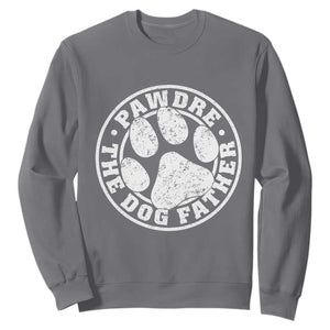 Funny Pawdre The Dog Father Sweatshirt Fur Dad Fathers Day Distressed Paw Prints TS11 Charcoal Print Your Wear