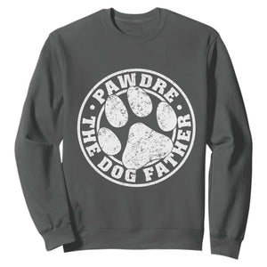 Funny Pawdre The Dog Father Sweatshirt Fur Dad Fathers Day Distressed Paw Prints TS11 Dark Heather Print Your Wear