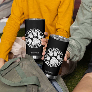 Funny Pawdre The Dog Father Tumbler Cup Fur Dad Fathers Day Distressed Paw Prints TS11 Print Your Wear