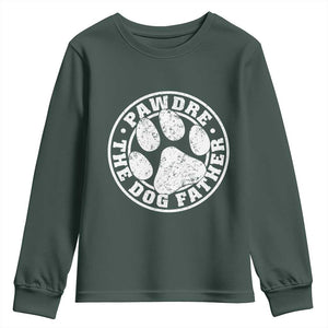 Funny Pawdre The Dog Father Youth Sweatshirt Fur Dad Fathers Day Distressed Paw Prints TS11 Dark Forest Green Print Your Wear