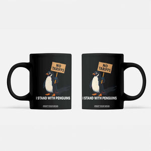 Funny Penguin Resist Coffee Mug No Tariffs I Stand With Penguins TS02 Black Print Your Wear
