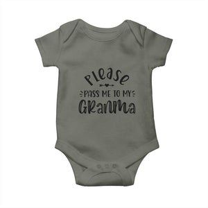Funny Please Pass Me To My Grandma Baby Onesie Soon To Be Grandma TS11 Military Green Print Your Wear