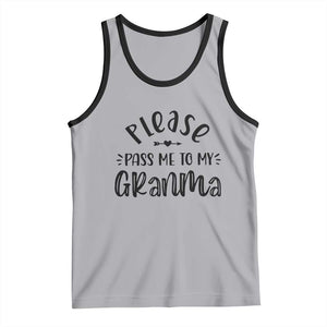 Funny Please Pass Me To My Grandma Tank Top Soon To Be Grandma TS11 Athletic Heather Black Print Your Wear