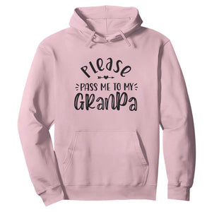 Funny Please Pass Me To My Grandpa Hoodie Soon To Be Grandpa TS11 Light Pink Print Your Wear