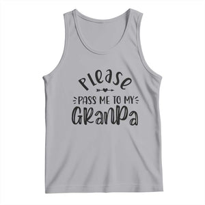 Funny Please Pass Me To My Grandpa Tank Top Soon To Be Grandpa TS11 Athletic Heather Print Your Wear