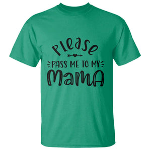 Funny Please Pass Me To My Mama T Shirt Soon To Be Mom TS11 Irish Green Print Your Wear