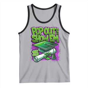 Funny Pop Out And Show Em 2025 Tank Top Senior 2025 Graduation TS11 Athletic Heather Black Print Your Wear