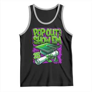 Funny Pop Out And Show Em 2025 Tank Top Senior 2025 Graduation TS11 Black Athletic Heather Print Your Wear