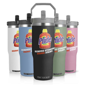 Funny Pride Removes Stubborn Orange Stains Flip Straw Tumbler Pride Month LGBTQ TS11 Print Your Wear