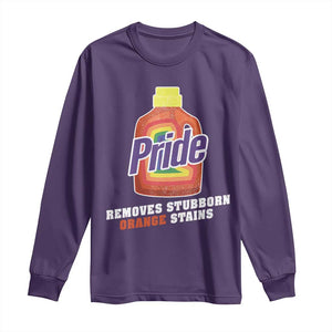 Funny Pride Removes Stubborn Orange Stains Long Sleeve Shirt Pride Month LGBTQ TS11 Purple Print Your Wear